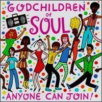 Godchildren of Soul: Anyone Can Join von Godchildren Of Soul