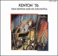 Kenton '76 von Stan Kenton