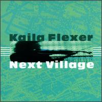 Next Village von Kaila Flexer