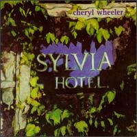 Sylvia Hotel von Cheryl Wheeler