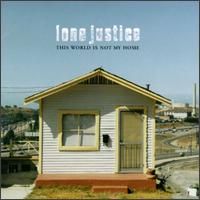 This World Is Not My Home von Lone Justice