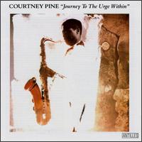 Journey to the Urge Within von Courtney Pine