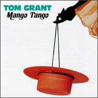 Mango Tango von Tom Grant