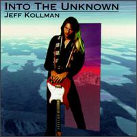 Into the Unknown von Jeff Kollman