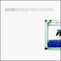 amongwhomweshine von Poole