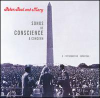 Songs of Conscience & Concern von Peter, Paul and Mary