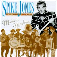 Musical Mayhem von Spike Jones