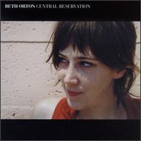 Central Reservation von Beth Orton