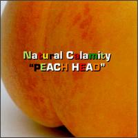 Peach Head von Natural Calamity