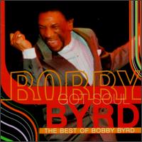 Bobby Byrd Got Soul: The Best of Bobby Byrd von Bobby Byrd
