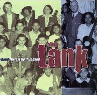 There Is No "I" in Band von Tank