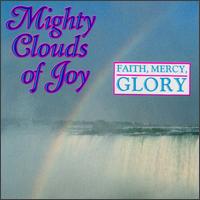 Faith, Mercy, Glory von The Mighty Clouds of Joy