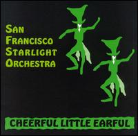 Cheerful Little Earful von San Francisco Starlight Orchestra