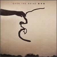 Eve von Over the Rhine