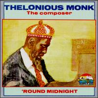 Composer: 'Round Midnight von Thelonious Monk