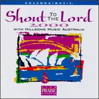 Shout to the Lord 2000 von Hillsong