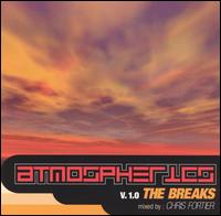 Atmospherics, V. 1.0: Breaks von Chris Fortier