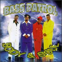 Body & Soul von Bass Patrol