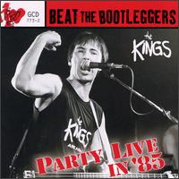 Party Live in '85 von The Kings