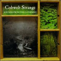 Sounds from the Gathering von Cobweb Strange