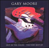 Out in the Fields: The Very Best of Gary Moore von Gary Moore