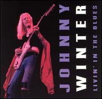 Livin' in the Blues [Delta] von Johnny Winter