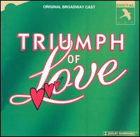 Triumph of Love [Original Broadway Cast] von Original Cast Recording