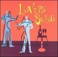 Lovers' Swing von Various Artists