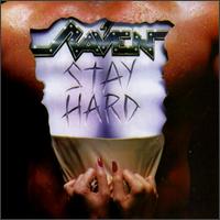 Stay Hard von Raven