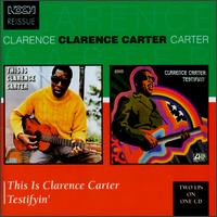 Testifyin'/This Is Clarence Carter von Clarence Carter