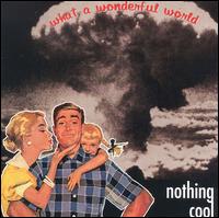 What a Wonderful World von Nothing Cool