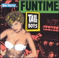 Funtime von Tall Boys