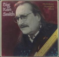 Hometown Homesick Blues von Big Ken Smith