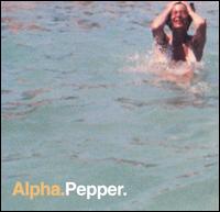 Pepper: Remixes & Rarities [EP] von Alpha