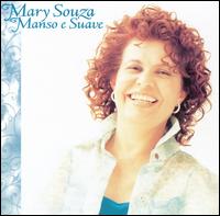 Manso E Suave von Mary Souza