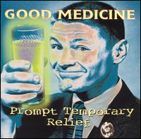 Prompt Temporary Relief von Good Medicine