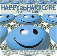 Happy 2B Hardcore, Vol. 3 von Various Artists