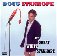 Great White Stanhope von Doug Stanhope