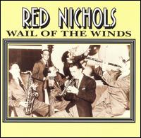 Wail of the Winds von Red Nichols