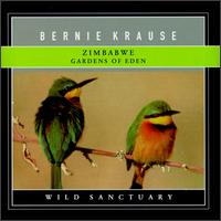 Zimbabwe: Gardens of Eden von Bernie Krause