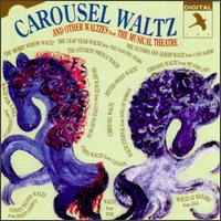 Carousel Waltz and Other Waltzes from the Musical Theatre von National Symphony Orchestra