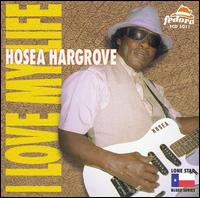 Love My Life von Hosea Hargrove