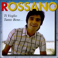 Ti Voglio Tanto Bene von Rossano