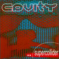 Supercollider [Man's Ruin] von Cavity