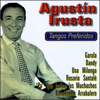 Tangos Preferidos von Agustín Irusta