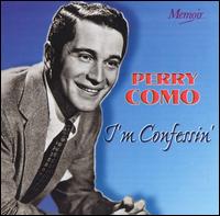 I'm Confessin von Perry Como