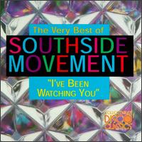 Very Best of Southside Movement: I've Been Watching You von Southside Movement