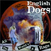 All the World's a Rage von English Dogs