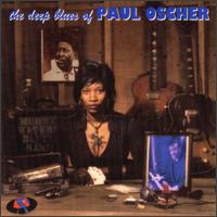 Deep Blues of Paul Oscher von Paul Oscher