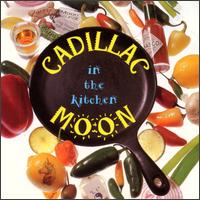 In the Kitchen von Cadillac Moon